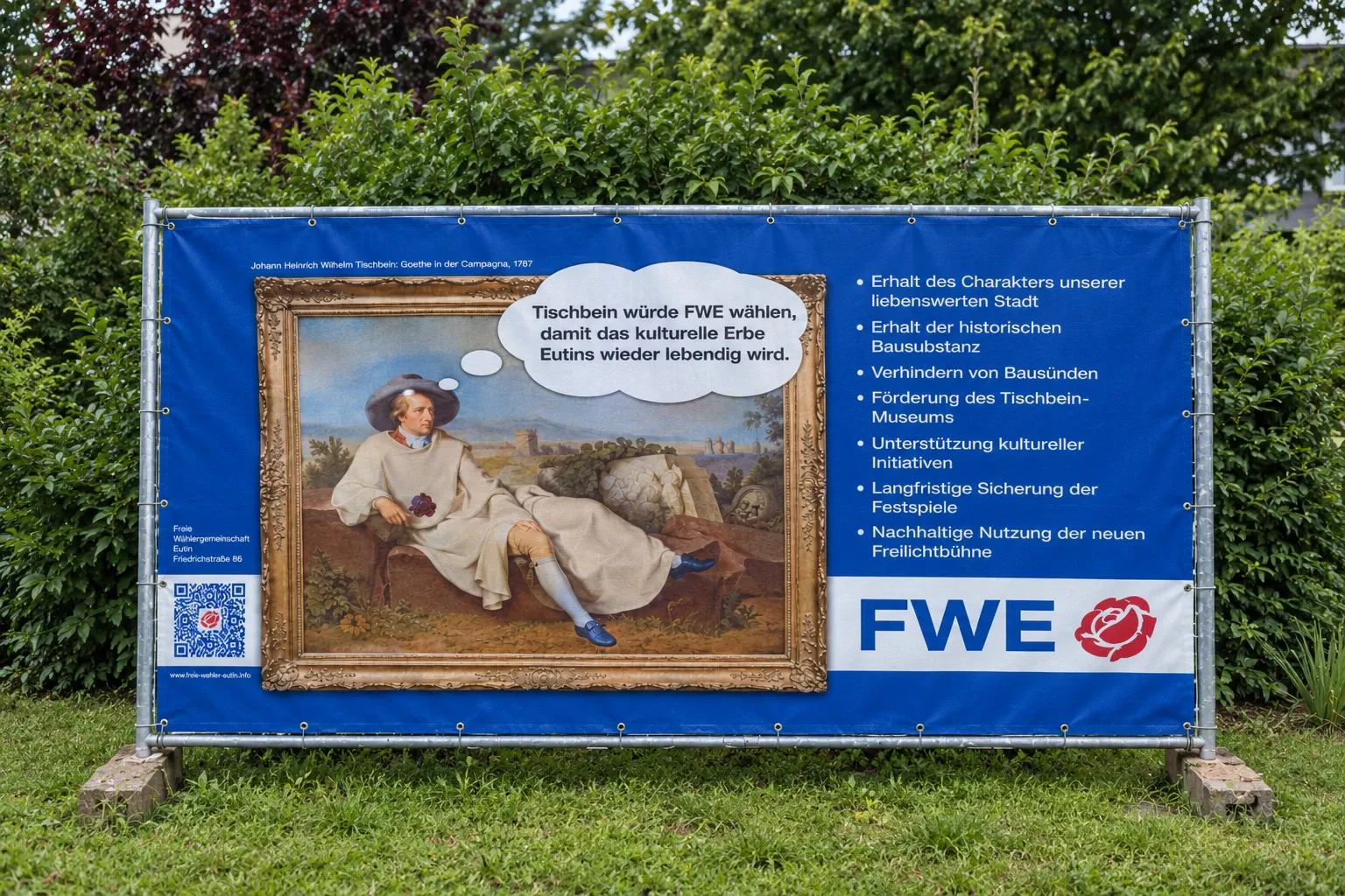 Bauzaunbanner mit Tischbeins Goethe-Gemälde: Tischbein würde FWE wählen